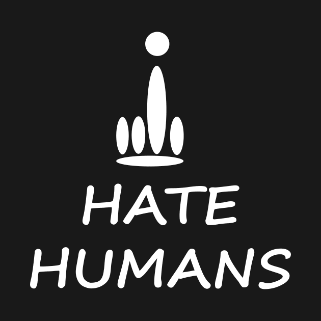 I hate humans by Alouna