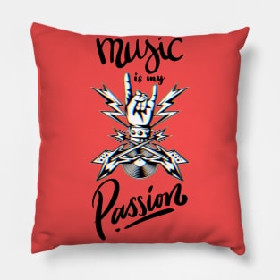 Music Is My Passion Music is Life Pillow