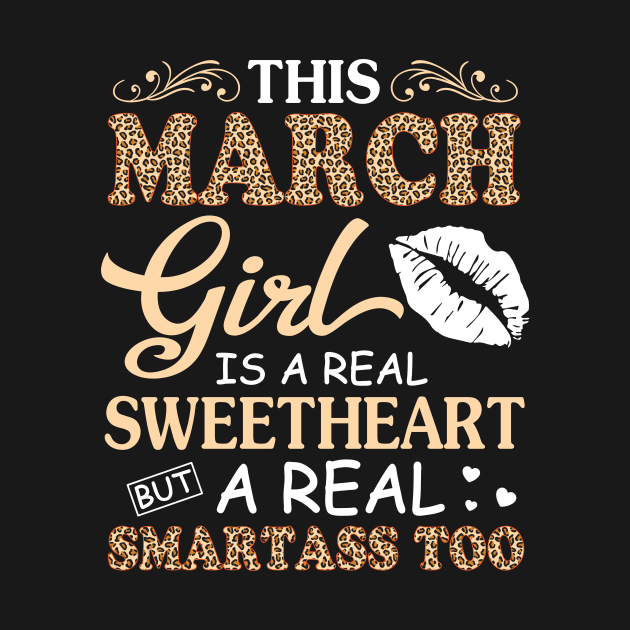 This March Girl Is A Real Sweetheart A Real Smartass Too by joandraelliot