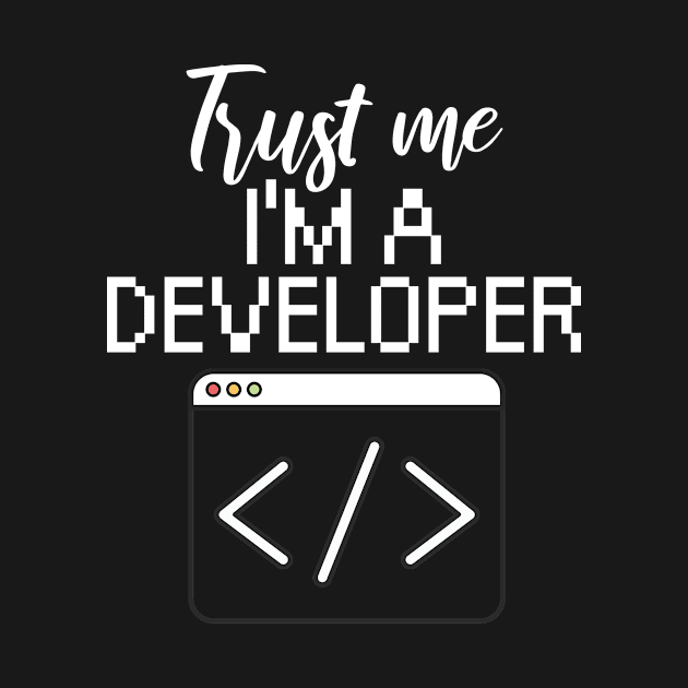 Trust me i'm a developer by maxcode