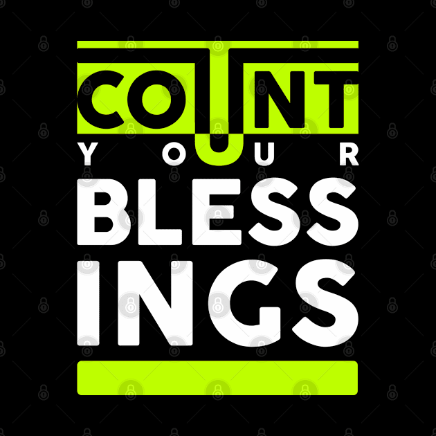 Count Your Blessings by Hashed Art