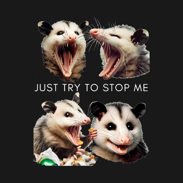 Just try to stop me by NightvisionDesign