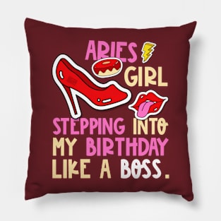 Aries Girl Horoscope Heels Stepping Birthday Like Boss Cool Pillow