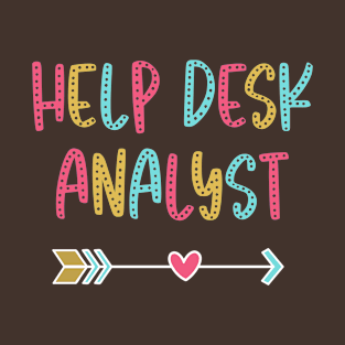 Fun & Casual Boho Design - Help Desk Analyst T-Shirt