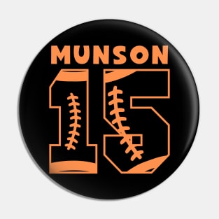 Thurman Munson the Soul of Baseball T-shirt Pin