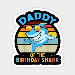 Daddy Of The Shark Birthday Dad Matching Family Magnet