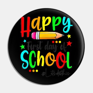 Happy First Day Of School Teacher Back To School Boys Girls Pin