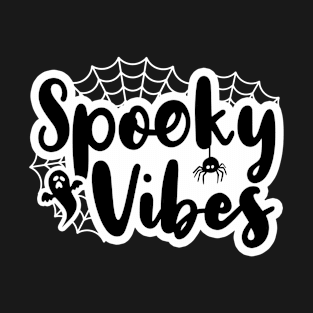 Spooky Vibes T-Shirt