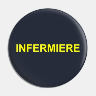 Infermiere | Nurse | T-shirt for Nursing Staff Pin