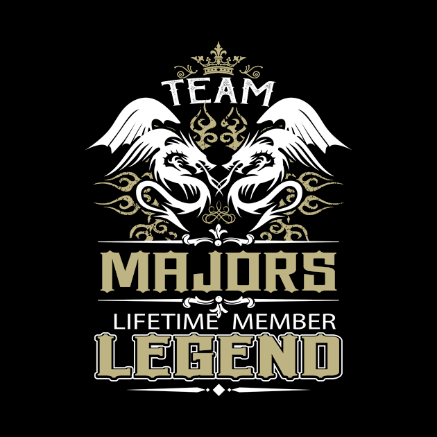 Majors Name T Shirt -  Team Majors Lifetime Member Legend Name Gift Item Tee by yalytkinyq