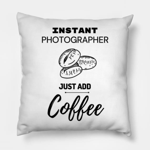 Instant Photographer Just Add Coffee Pillow by JonHerrera