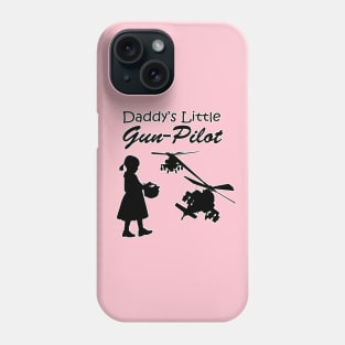 Gun Pilot - Girl Daddy's Little Gun Pilot Phone Case