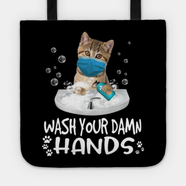 Wash Your Damn Hands Tabby Cat Funny Gift T Shirt Wash Your