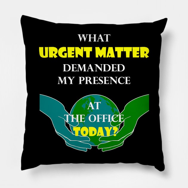 Why do you ask me to destroy our climate? Pillow by arnoudfaber