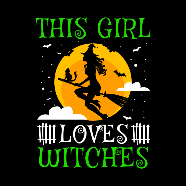 Halloween Witch Quote - This Girl Loves Witches by Crimsonwolf28