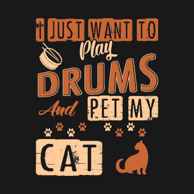 I Just Want To Play Drums And Pet My Cat by FogHaland86