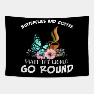 Butterflies And Coffee Make The World Go Round Tapestry