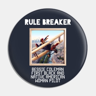 RULE BREAKER  Bessie Coleman Pin