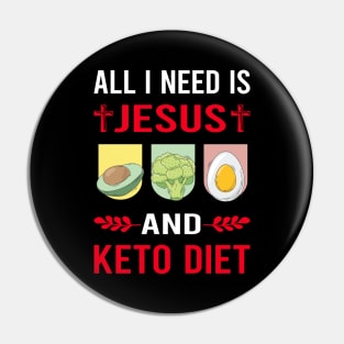 I Need Jesus And Keto Diet Ketogenic Ketone Ketosis Pin