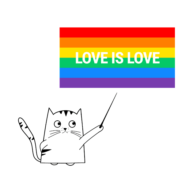 Cat Teacher Love Is Love LGBT Pride by dashawncannonuzf