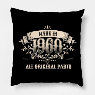 Retro Vintage Birthday Made In 1960 All Original Parts Pillow