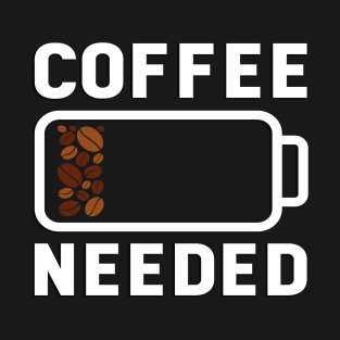 Low Battery Coffee Needed Barista Coffee Lover Gift T-Shirt