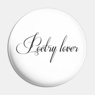 Poetry lover Pin