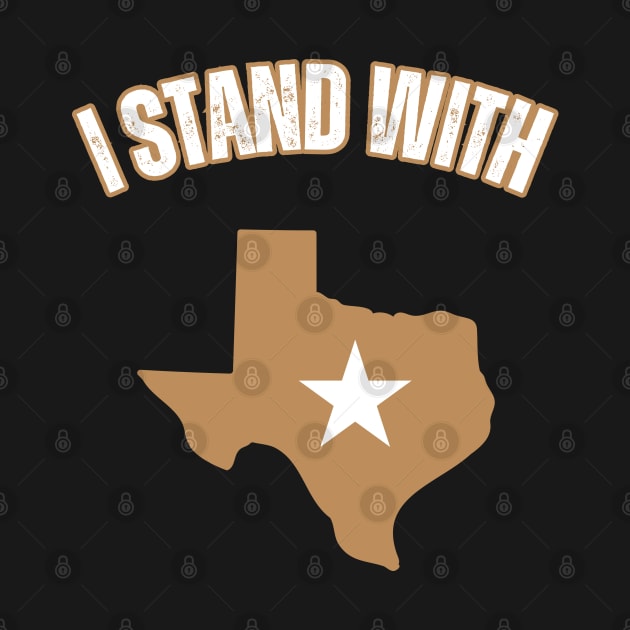 I stand with Texas by la chataigne qui vole ⭐⭐⭐⭐⭐