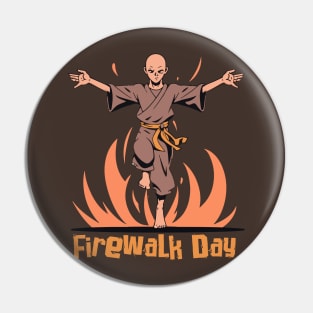 International Firewalk Day – April Pin