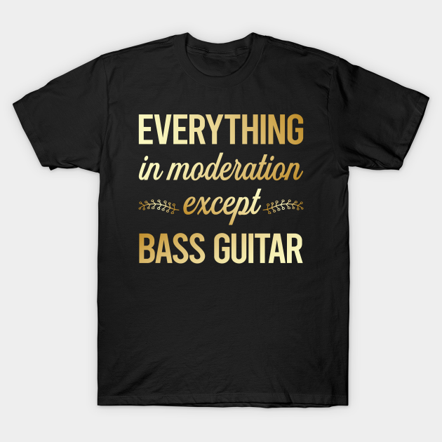 Discover Funny Moderation Bass Guitar - Bass Guitar - T-Shirt