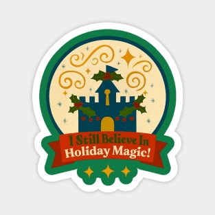 I Still Believe in Holiday Magic Snowglobe Magnet