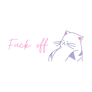 Fuck Off T-Shirt