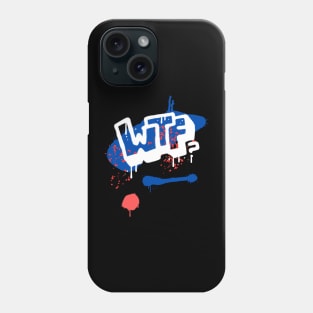 WTF DESIGN Phone Case