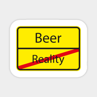 Beer - Reality - Funny Beer Drinking Party Magnet