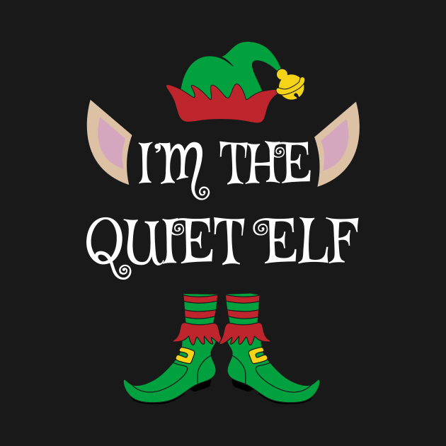 I'm The Quiet Christmas XMas Elf by Meteor77