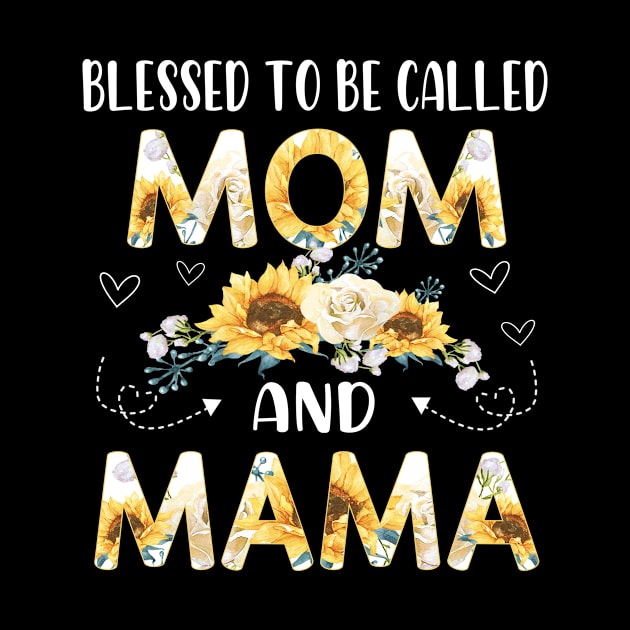 blessed to be called mom and mama by buuka1991