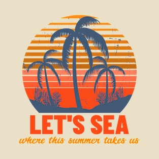 Let's SEA T-Shirt