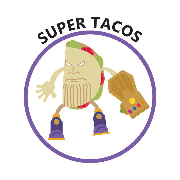 Super Tacos by Lawliet