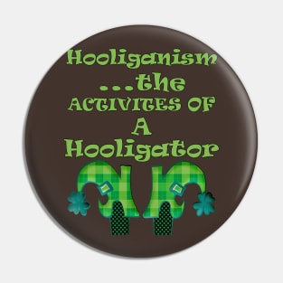 Saint Paddy’s Hooliganism Funny Quote St Patrick’s Day Gift Products Pin