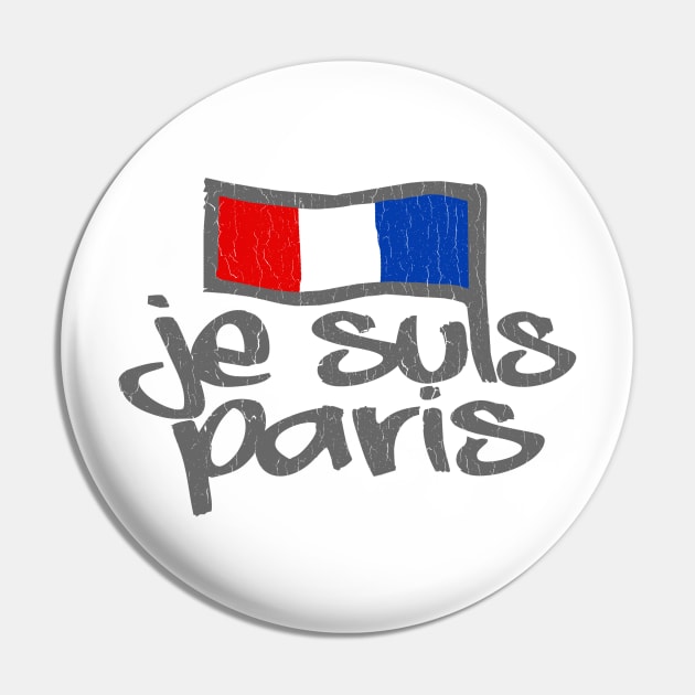 Je Suis Paris - I Am Paris Pin by robotface