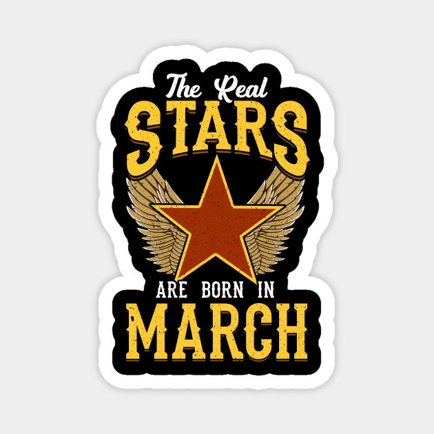 The Real Stars Are Born in March Magnet by anubis1986