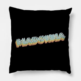 Madonna Retro Typography Faded Style Pillow