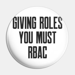 Cybersecurity Giving Roles You Must RBAC Pin