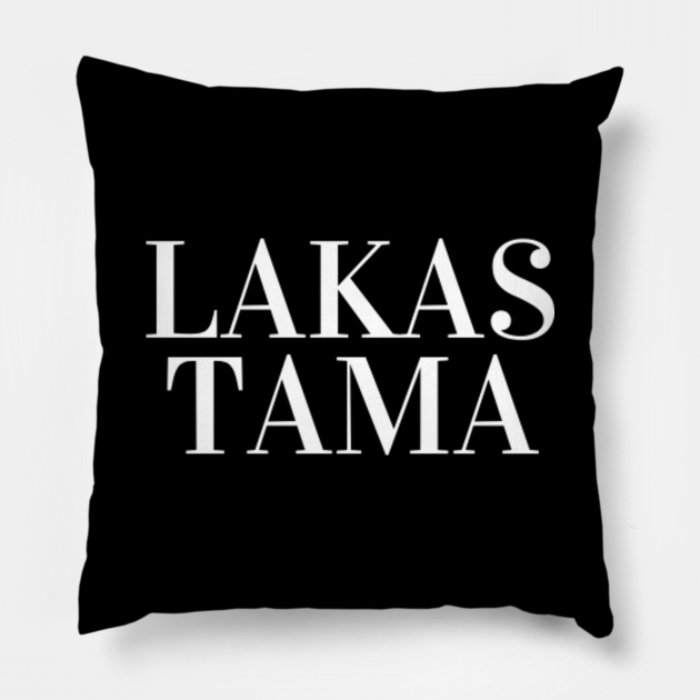 Tagalog song Lakas tama Tagalog Song Pillow TeePublic