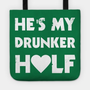 He's My Drunker Half Tote