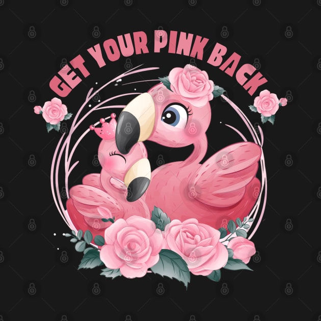 Get Your Pink Back Flamingo by Magnificent Butterfly