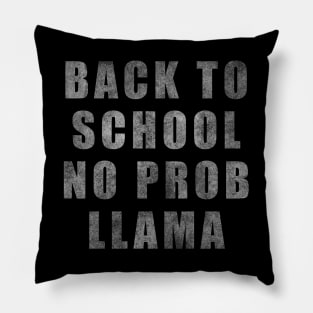 back to school No Probllama Pillow