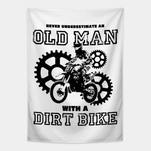 never underestimate an old man with a dirt bike Tapestry