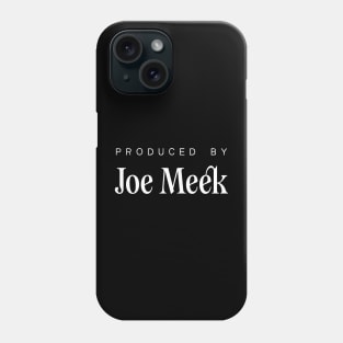 Produced by ... Joe Meek Phone Case