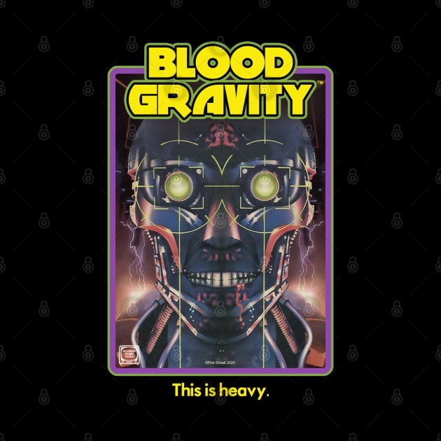 BLOOD GRAVITY - design 2 by RobSchrab